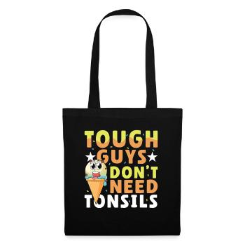 Les gars n’ont pas besoin d’amandes ! Chirurgie des amygdales - Sac en tissu - noir - Devant