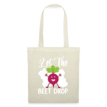 Let The Beet Drop Rote Bete Gemüse Für Veganer - Stoffbeutel - Natur - Vorne