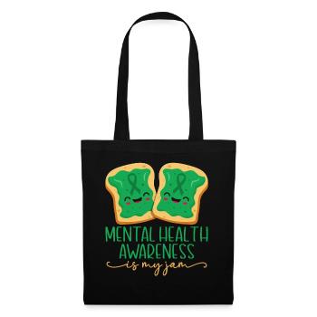 Mental Health Awareness Is My Jam - Tote Bag - black - Front
