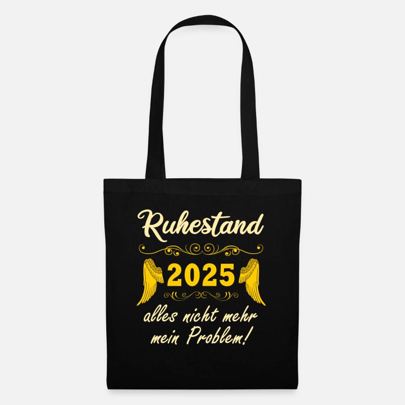 Ruhestand 2025 nicht mehr mein Problem Rente 2025 - Stoffbeutel - Schwarz