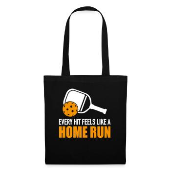Pickleball Saying: Every Hit Feels Like Home Run - Tote Bag - black - Front