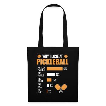 Why I lose in pickleball: funny saying - Tote Bag - black - Front