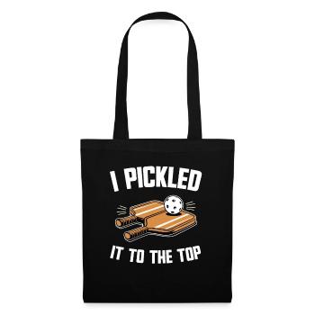 I Pickled It To The Top Pickleball Geschenk - Stoffbeutel - Schwarz - Vorne