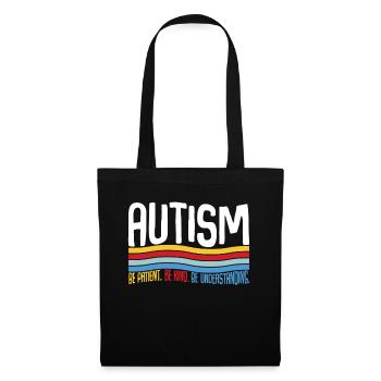 Autism Be Patient Be Kind Be Understanding - Tote Bag - black - Front
