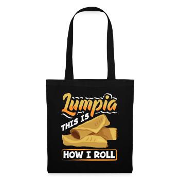Lumpia This Is How I Roll - Spring Rolls Lumpia - Tote Bag - black - Front