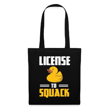 License To Squack Duckling Rubber Duck Yellow Duck - Tote Bag - black - Front