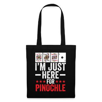 I'm Juist Here For The Pinochle - Tote Bag - black - Front