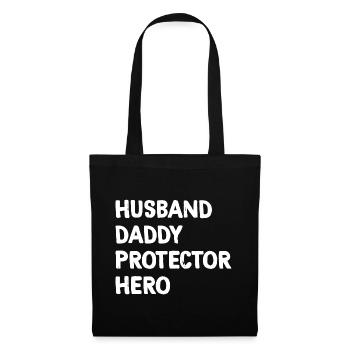 Husband Daddy Protector Hero Fathers Day For Dad - Stoffbeutel - Schwarz - Vorne