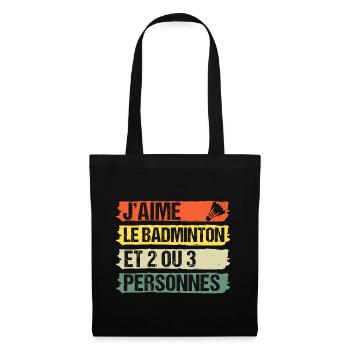 J' aime le badminton humour badiste cadeau vintage - Sac en tissu - noir - Devant