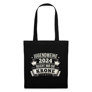Jugendweihe 2024 Reicht Mir Die Krone - Stoffbeutel - Schwarz - Vorne