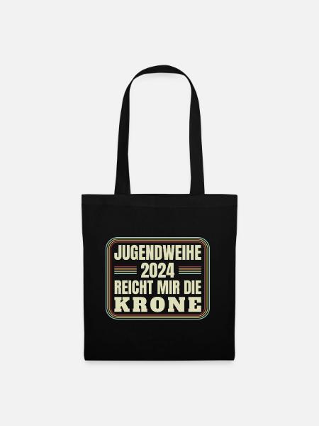 Jugendweihe 2024 Reicht Mir Die Krone - Stoffbeutel - Schwarz