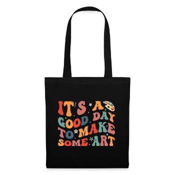 Artists - A good day to make art - Tote Bag - black - Front