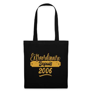 Extraordinaire Depuis 2006 | Cadeau Anniversaire - Sac en tissu - noir - Devant