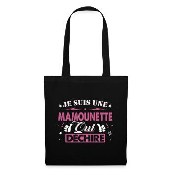 Mamounette Je suis une Mamounette qui Déchire - Sac en tissu - noir - Devant