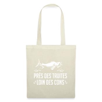 Près Des Truites Loin Des Cons - Sac en tissu - nature - Devant