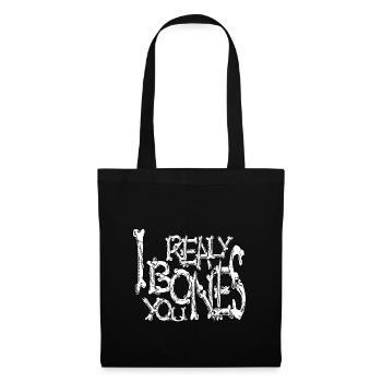 I realy bones you horror theme typography - Tote Bag - black - Front