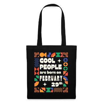 Les gens cool sont nés le 29 février - Sac en tissu - noir - Devant