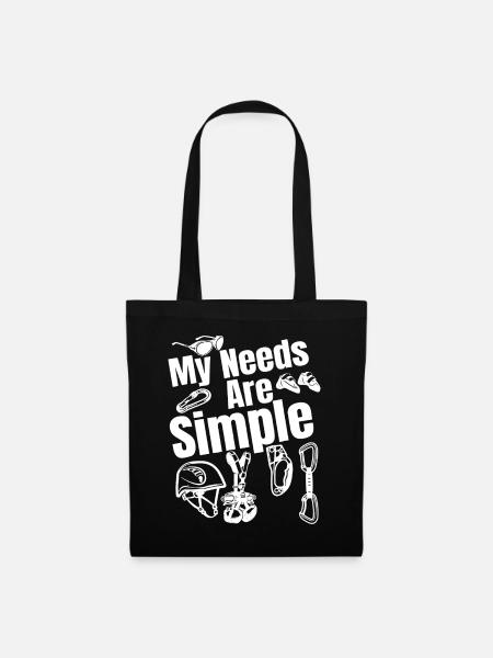 Mountain Climbing My Needs Are Simple - Tote Bag - black