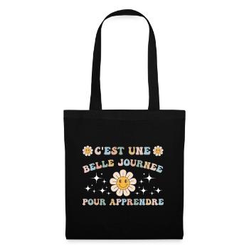 Une belle journée pour apprendre cadeau maîtresse - Sac en tissu - noir - Devant