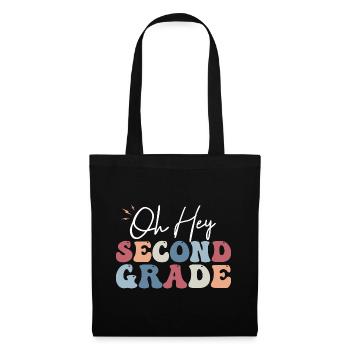 Oh Hey Second Grade Teacher Student 2nd Grade - Tote Bag - black - Front