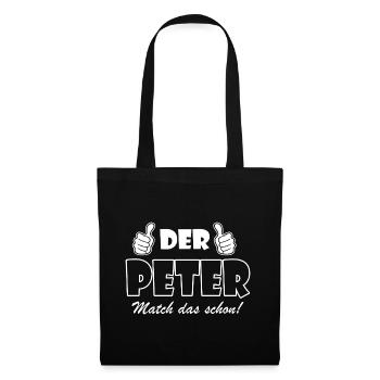 Der Peter match das schon - Stoffbeutel - Schwarz - Vorne