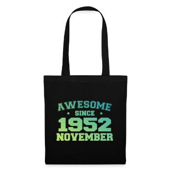 Born November 1952 Birthday Gift November 1952 - Tote Bag - black - Front