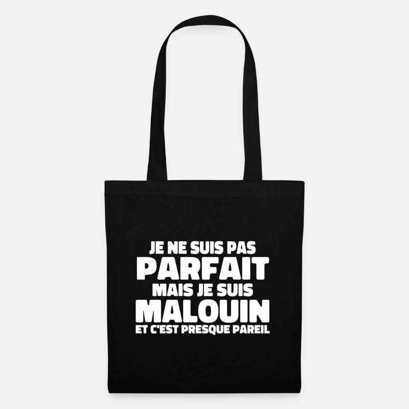 Pas Parfait Je Suis Malouin - Sac en tissu - noir