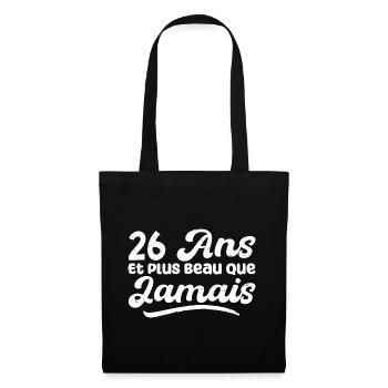 26 Ans Et Plus Beau Que Jamais, Anniversaire Homme - Sac en tissu - noir - Devant