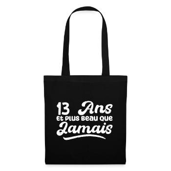 13 Ans Et Plus Beau Que Jamais, Anniversaire Homme - Sac en tissu - noir - Devant