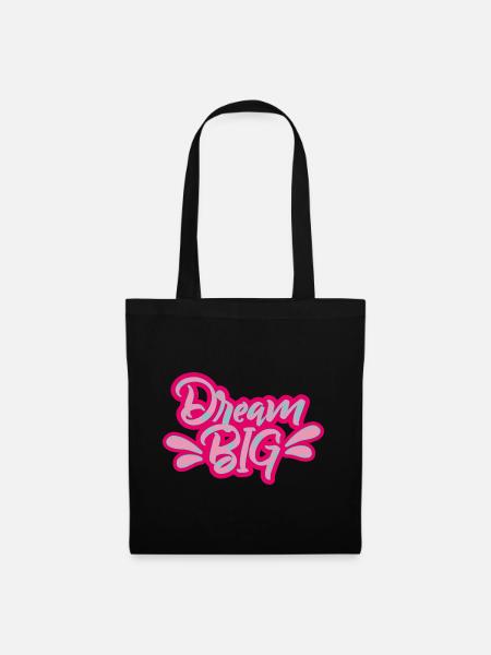 Dream Big - Tote Bag - black
