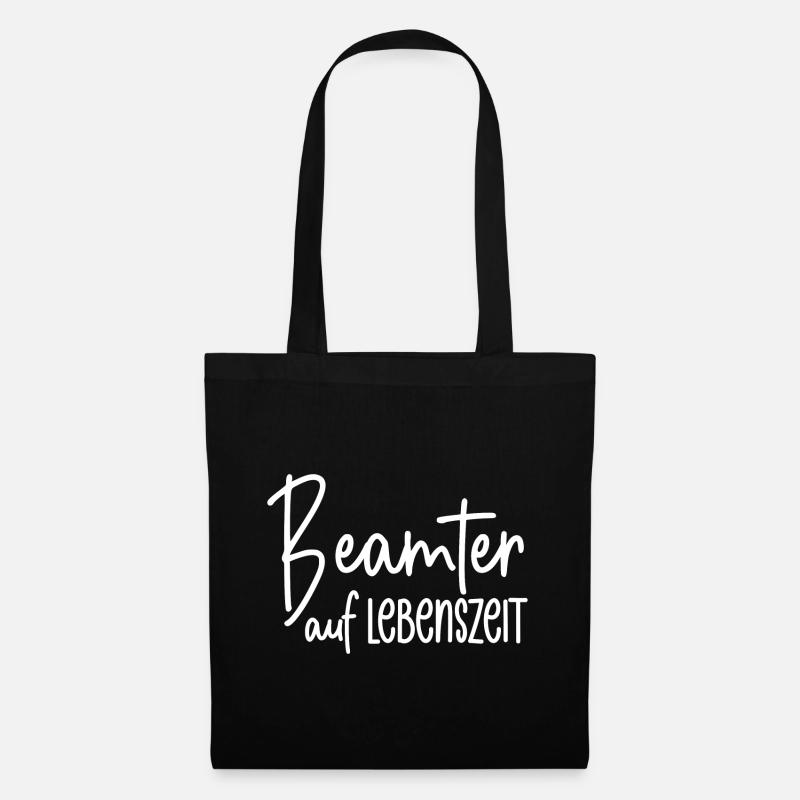 Beamter auf Lebenszeit - Stoffbeutel - Schwarz