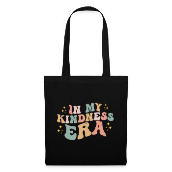 In meiner Kindness-Ära Lustig Groovy In meiner Kindness-Ära - Stoffbeutel - Schwarz - Vorne