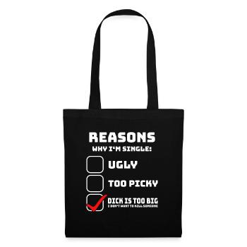Funny Reasons Why I'm Single – Big Problem - Tote Bag - black - Front