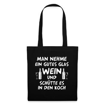 Wein Spruch – Gutes Glas für den Koch - Stoffbeutel - Schwarz - Vorne