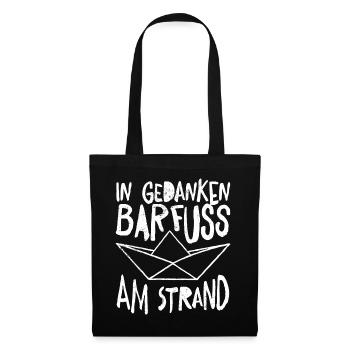 In Gedanken Barfuss Am Strand - Urlaub und Meer - Stoffbeutel - Schwarz - Vorne