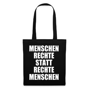 menschenrechte statt rechte menschen - Stoffbeutel - Schwarz - Vorne