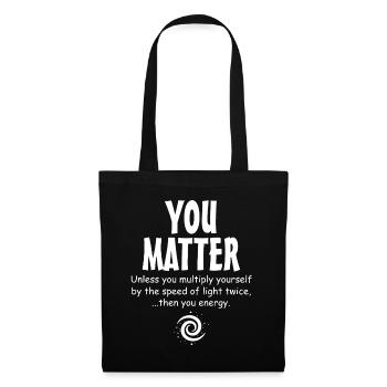 Physics You Matter - Tote Bag - black - Front