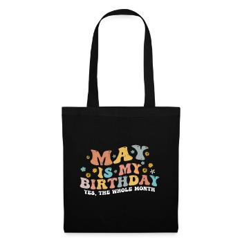 May Is My Birthday Month, Funny Birthday Month - Sac en tissu - noir - Devant