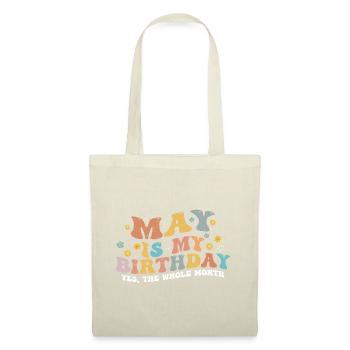 May Is My Birthday Month, Funny Birthday Month - Sac en tissu - nature - Devant
