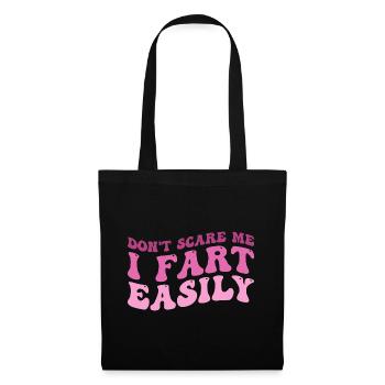 don't scare me i fart easily - Sac en tissu - noir - Devant