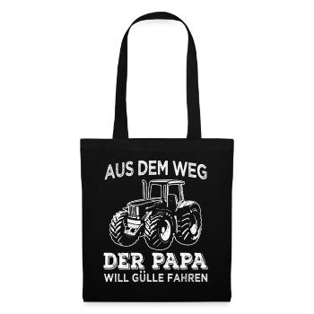 Papa will Gülle fahren Landwirt Traktor - Stoffbeutel - Schwarz - Vorne