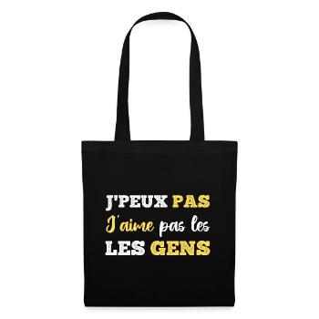 J'peux pas j' aime pas les gens humour cadeau - Sac en tissu - noir - Devant