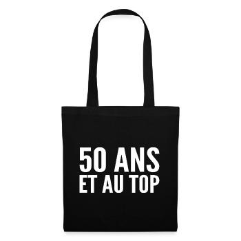 50 years old and at the top - Tote Bag - black - Front