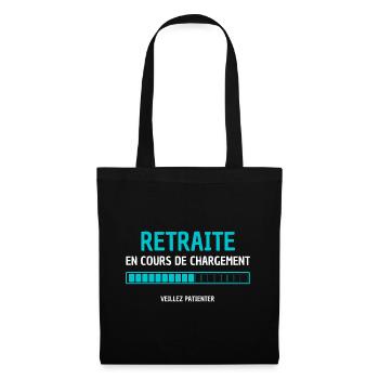 RETRAITE EN COURS DE CHARGEMENT VEUILLEZ PATIENTER - Sac en tissu - noir - Devant