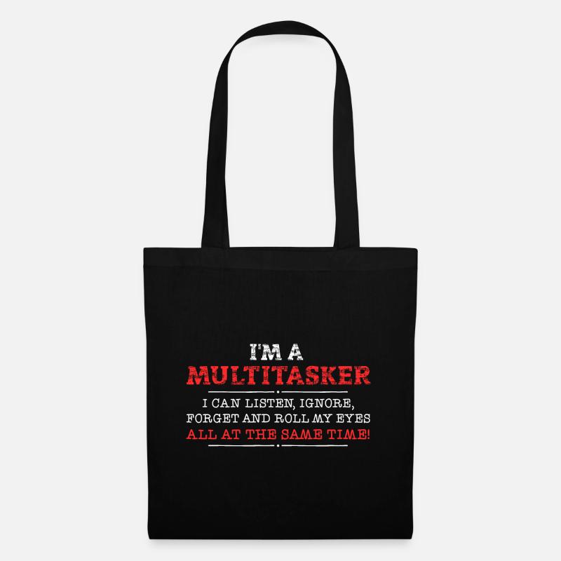 Je suis multitâche - Sac en tissu - noir