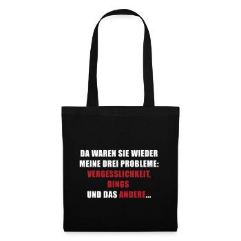 Drei Probleme: Vergesslichkeit, Dings, das andere - Stoffbeutel - Schwarz - Vorne