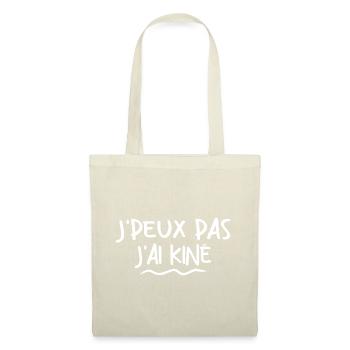 Je peux pas j'ai kiné | J'peux pas j'ai kiné - Sac en tissu - nature - Devant