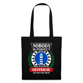 NOBODY IS PERFECT - OSTFRIESLAND - Stoffbeutel - Schwarz - Vorne