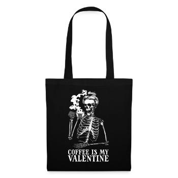 Coffee Is My Valentine's Day – Skeleton Coffee for F - Tote Bag - black - Front