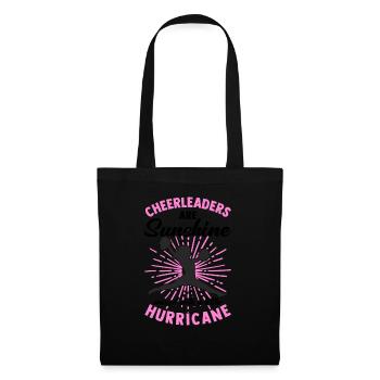 Cheerleaders Are Sunshine Mixed With A Little Hurr - Stoffbeutel - Schwarz - Vorne